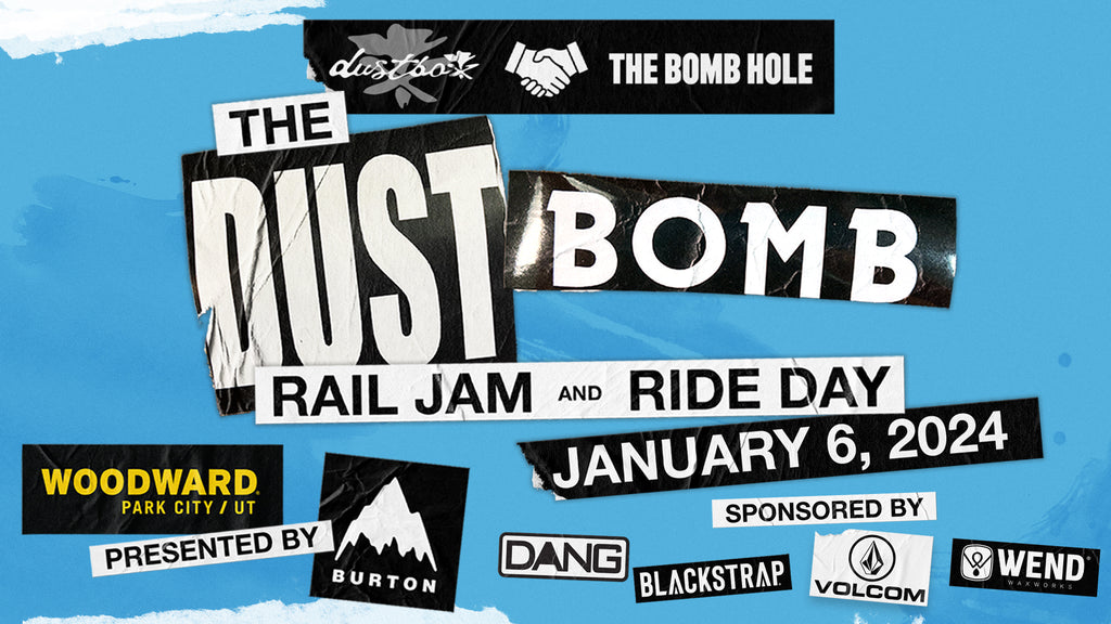 DUST BOMB RIDE DAY and RAIL JAM – The Bomb Hole